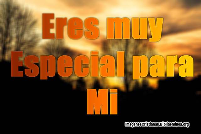 Imagenes de eres muy especial para facebook