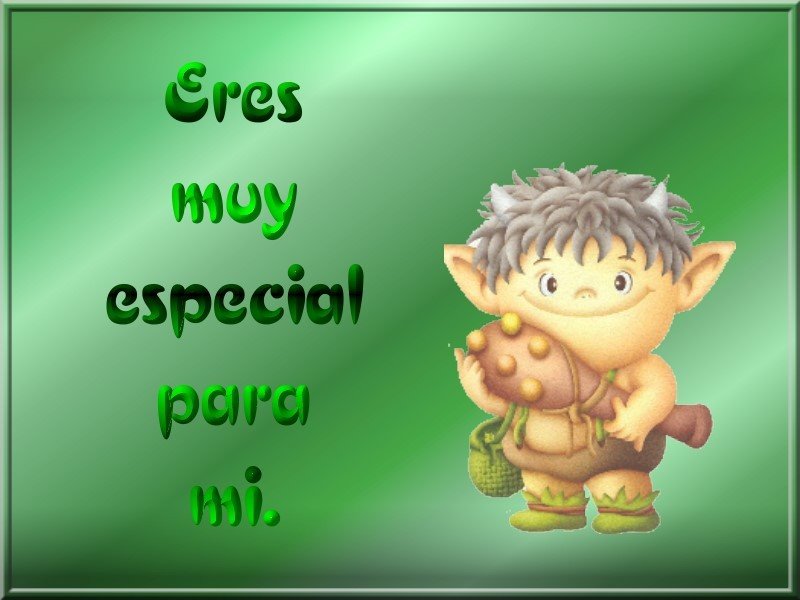 Imagenes de eres muy especial