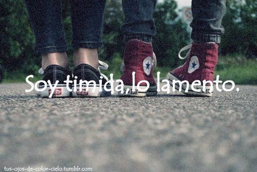 Soy tímida
