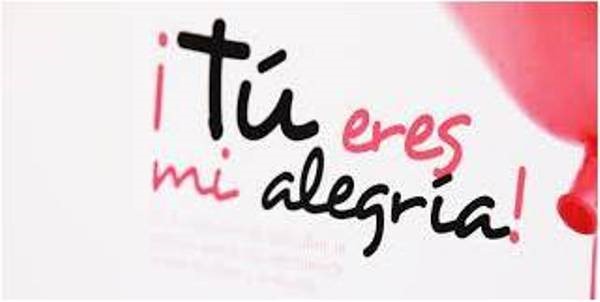 Tú eres mi alegría siempre