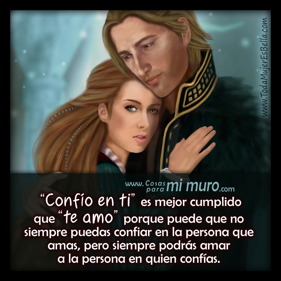 Confió en ti