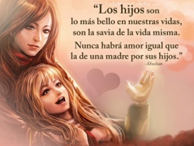 los hijos son lo más bello