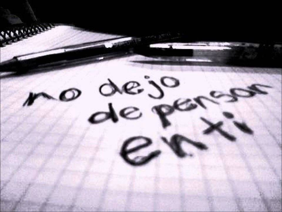 no dejo de pensar en ti
