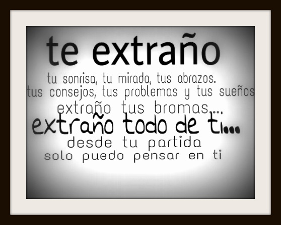 te extraño, extraño todo de ti