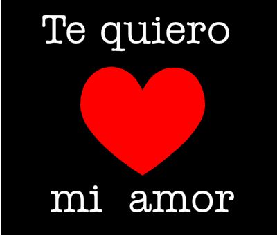 te quiero mi amor