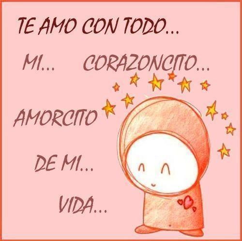 te amo con todo mi corazón