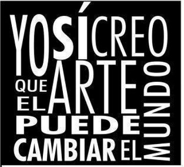 el arte puede cambiar el mundo