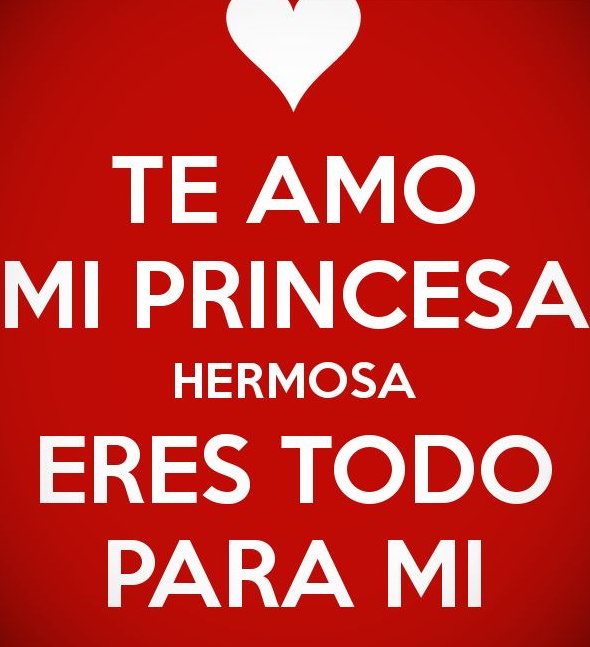 te amo princesa