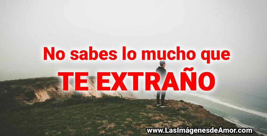 imagenes para alguien que extraño