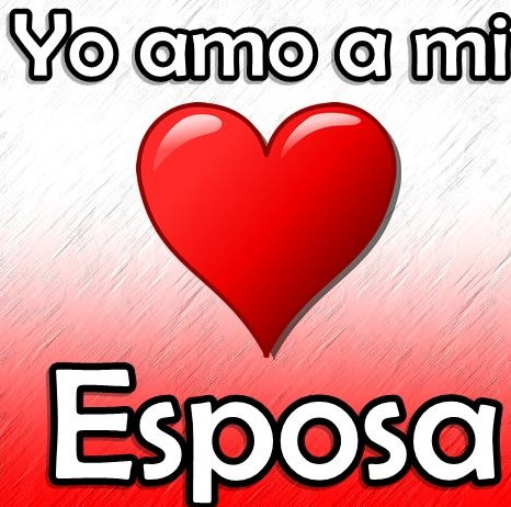 frases yo amo a mi esposa