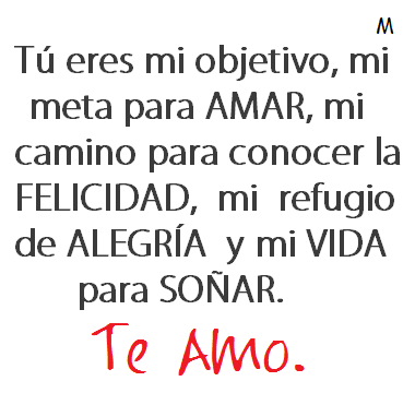 Frases romanticas para mi novio tu eres mi objetivo de amar