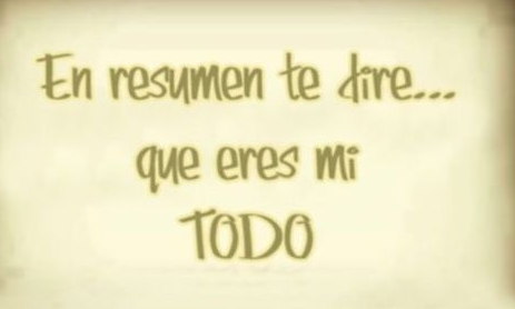 Eres mi todo frase de amor
