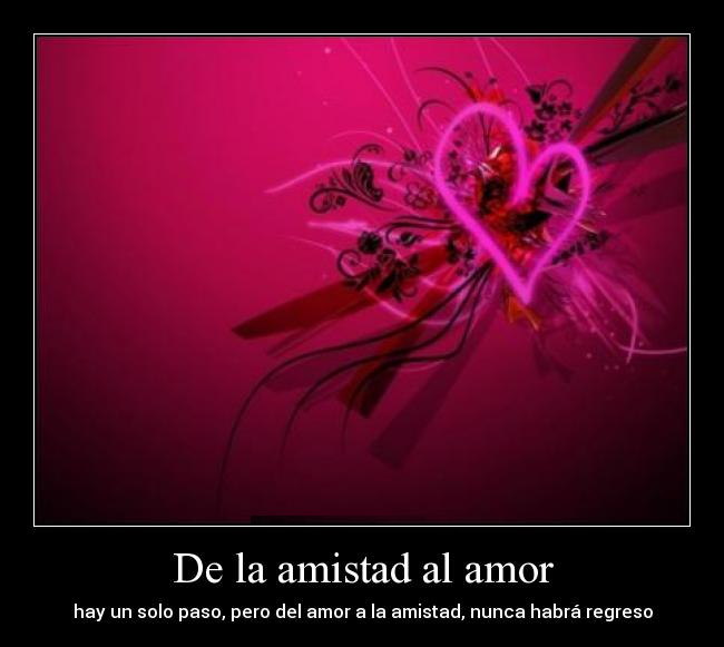 Imagenes de amor y amistad desmotivaciones