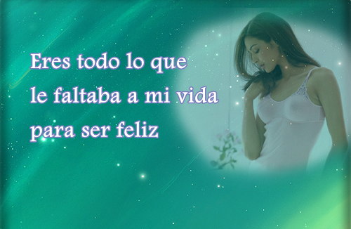 Eres todo lo que me faltaba para ser feliz imagen