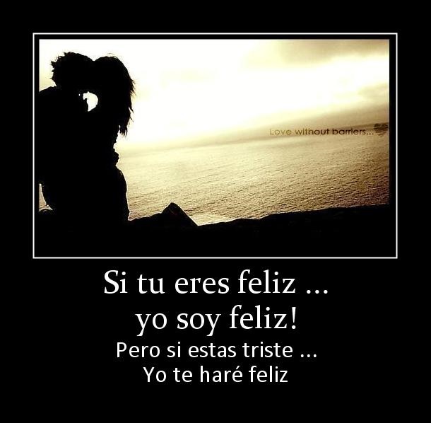 Imagenes con frase de amor de ser feliz