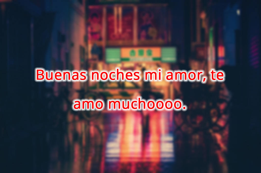 Buenas noches amor imagenes y frases