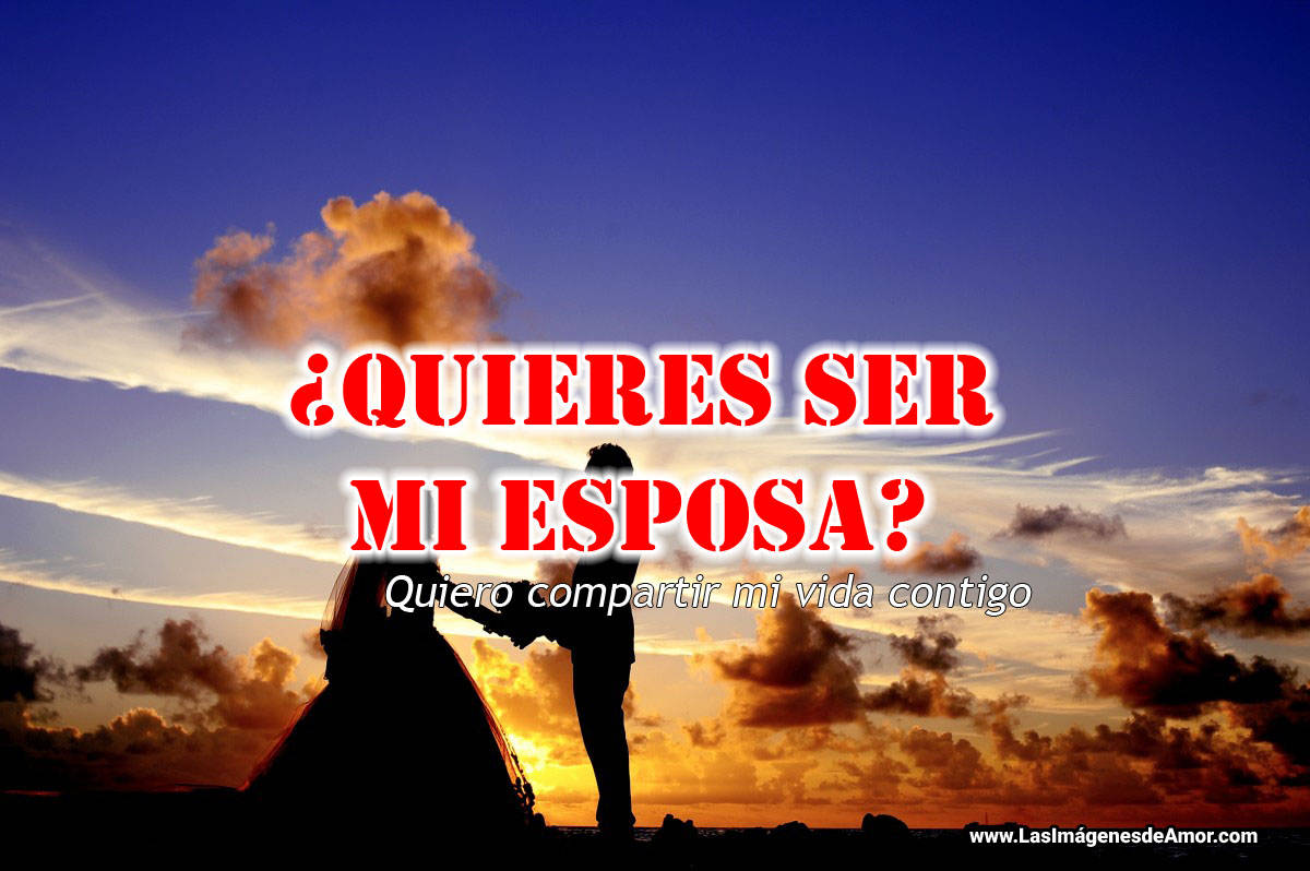 Imagenes de quieres ser mi esposa