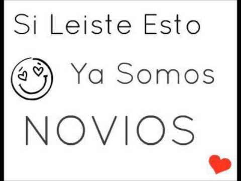 Ya somos novios si lees esto