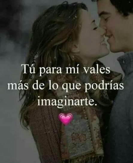 Frases con imagenes romanticas vales mas